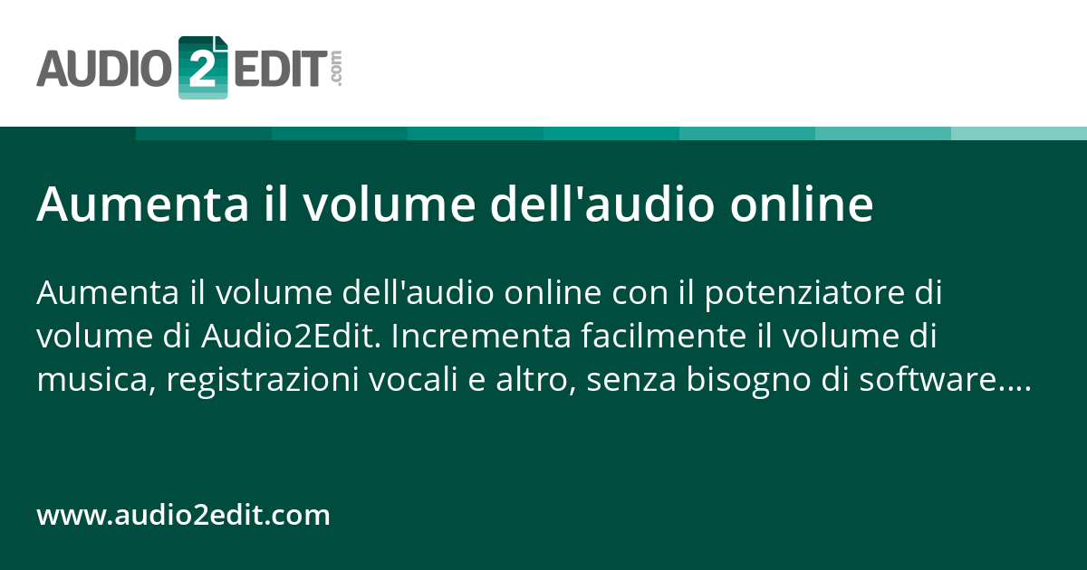 Aumenta il volume dell'audio online